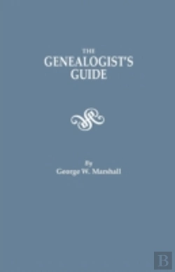Bertrand.pt - The Genealogist'S Guide. Reprinted From The Last Edition Of 1903