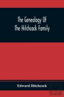 The Genealogy Of The Hitchcock Family