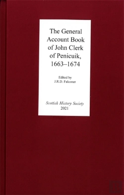 Bertrand.pt - The General Account Book Of John Clerk Of Penicuik, 1663-1674