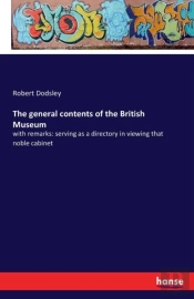 The General Contents Of The British Museum