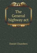 The General Highway Act