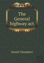 The General Highway Act