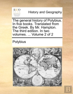Bertrand.pt - The General History Of Polybius. In Five