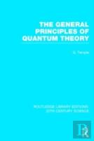 The General Principles Of Quantum Theory