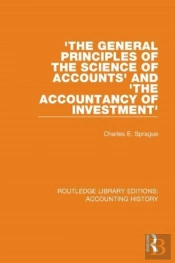 'The General Principles Of The Science Of Accounts' And 'The Accountancy Of Investment'