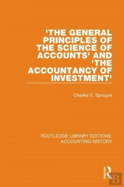 Bertrand.pt - 'The General Principles Of The Science Of Accounts' And 'The Accountancy Of Investment'