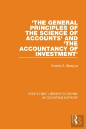 'The General Principles Of The Science Of Accounts' And 'The Accountancy Of Investment'