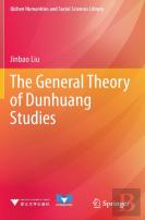The General Theory Of Dunhuang Studies