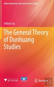 The General Theory Of Dunhuang Studies