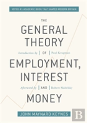 The General Theory Of Employment, Interest, And Money