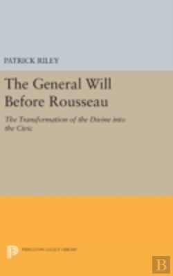Bertrand.pt - The General Will Before Rousseau