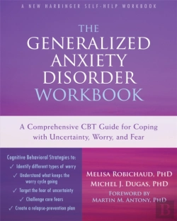 Bertrand.pt - The Generalized Anxiety Disorder Workbook