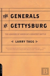 The Generals Of Gettysburg