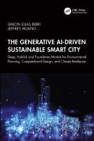 The Generative Ai-Driven Sustainable Smart City