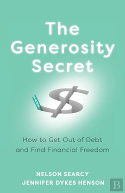 Bertrand.pt - The Generosity Secret Â€“ How To Get Out Of Debt And Find Financial Freedom