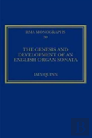 The Genesis And Development Of An English Organ Sonata