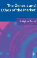 The Genesis And Ethos Of The Market