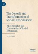 The Genesis And Transformation Of Social Consciousness