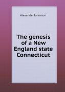 The Genesis Of A New England State Connecticut