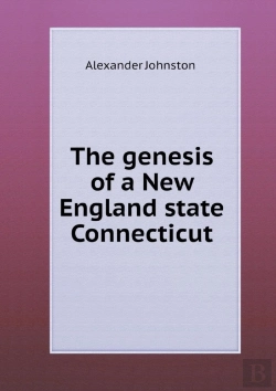 Bertrand.pt - The Genesis Of A New England State Connecticut