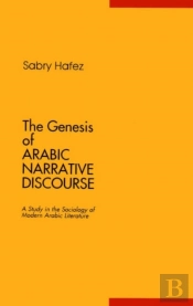 The Genesis Of Arabic Narrative Discourse