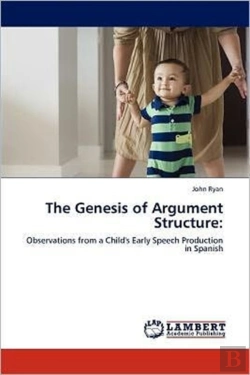 Bertrand.pt - The Genesis Of Argument Structure