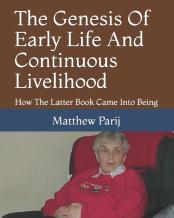 The Genesis Of Early Life And Continuous Livelihood