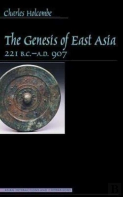 Bertrand.pt - The Genesis Of East Asia, 221 B.C.-A.D. 907