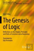 The Genesis Of Logic