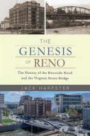 The Genesis Of Reno