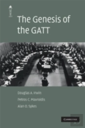 The Genesis Of The Gatt