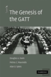 The Genesis Of The Gatt