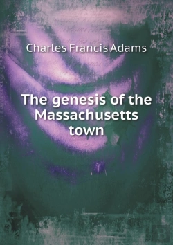 Bertrand.pt - The Genesis Of The Massachusetts Town