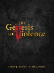 The Genesis Of Violence