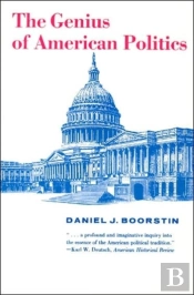 The Genius Of American Politics