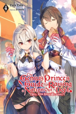 Bertrand.pt - The Genius Prince'S Guide To Raising A Nation Out Of Debt (Hey, How About Treason?), Vol. 4 (Light Novel)