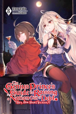 Bertrand.pt - The Genius Prince'S Guide To Raising A Nation Out Of Debt (Hey, How About Treason?), Vol. 8 (Light Novel)
