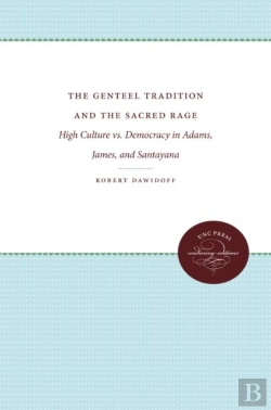 Bertrand.pt - The Genteel Tradition And The Sacred Rage