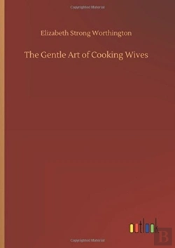 Bertrand.pt - The Gentle Art Of Cooking Wives