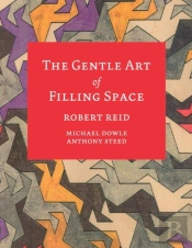 The Gentle Art Of Filling Space