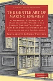 The Gentle Art Of Making Enemies
