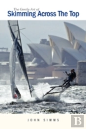 The Gentle Art Of Skimming Across The Top