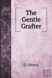 The Gentle Grafter