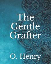The Gentle Grafter