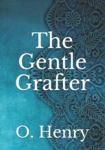 The Gentle Grafter