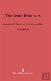 The Gentle Reformers