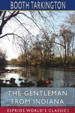 Bertrand.pt - The Gentleman From Indiana (Esprios Classics)