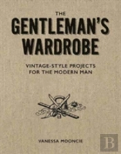 The Gentlemanâ€™S Wardrobe