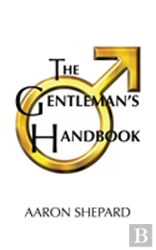 The Gentleman'S Handbook