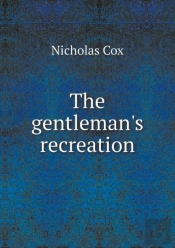 The Gentleman'S Recreation